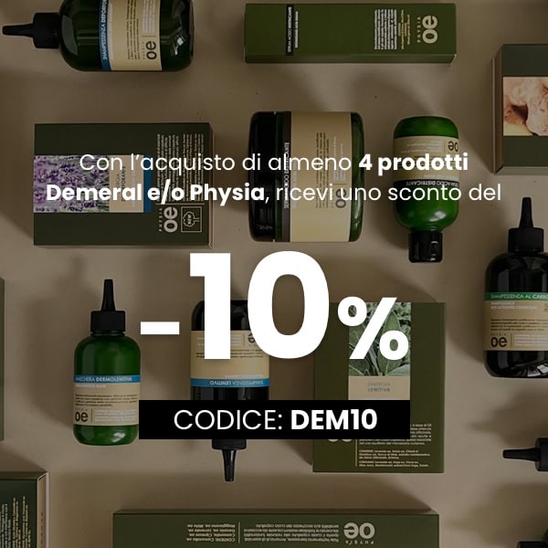 Con l’acquisto di almeno 4 prodotti Demeral e/o Physia, ricevi uno sconto del 10%